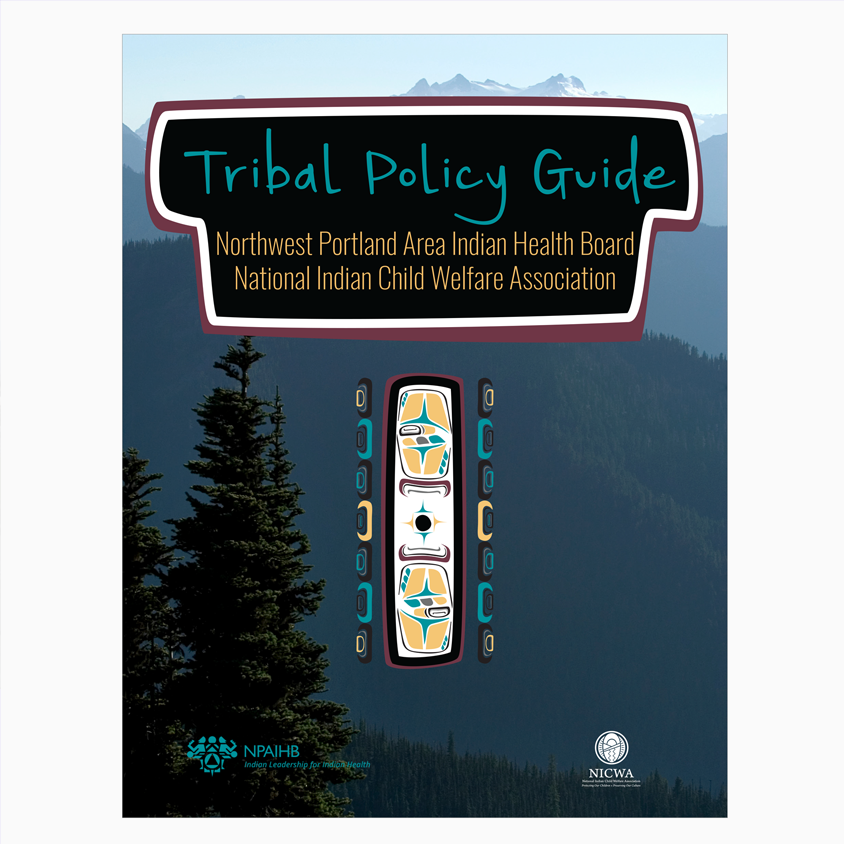 NPAIHB Tribal Policy Guide - Graphic Design | Print Production